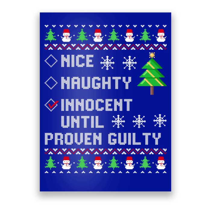 Christmas List Nice Naughty Innocent Until Proven Guilty Great Gift Poster