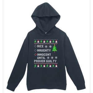 Christmas List Nice Naughty Innocent Until Proven Guilty Great Gift Urban Pullover Hoodie