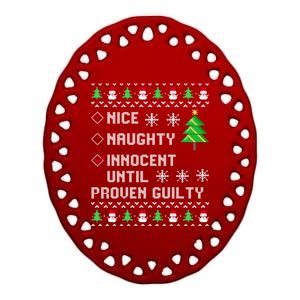 Christmas List Nice Naughty Innocent Until Proven Guilty Great Gift Ceramic Oval Ornament