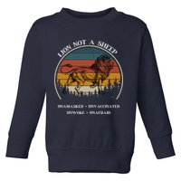 Conservative Lion Not A Sheep Toddler Sweatshirt