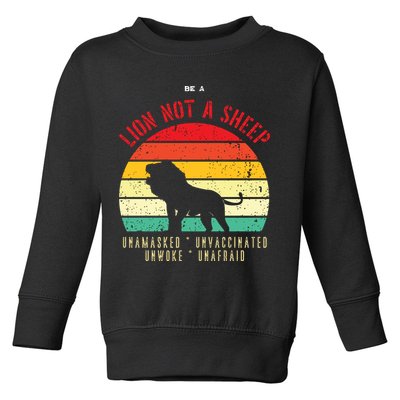 Conservative Lion Not A Sheep Toddler Sweatshirt