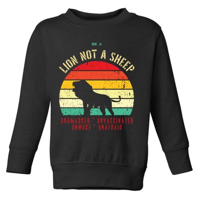 Conservative Lion Not A Sheep Toddler Sweatshirt
