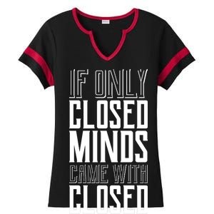 Closed Minds Closed Mouths Ladies Halftime Notch Neck Tee