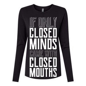 Closed Minds Closed Mouths Womens Cotton Relaxed Long Sleeve T-Shirt