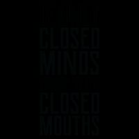 Closed Minds Closed Mouths Mug