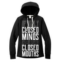 Closed Minds Closed Mouths Women's Fleece Hoodie