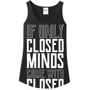 Closed Minds Closed Mouths Ladies Essential Tank