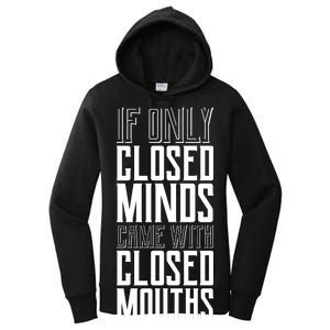 Closed Minds Closed Mouths Women's Pullover Hoodie