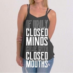 Closed Minds Closed Mouths Women's Strappy Tank