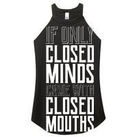 Closed Minds Closed Mouths Women's Perfect Tri Rocker Tank