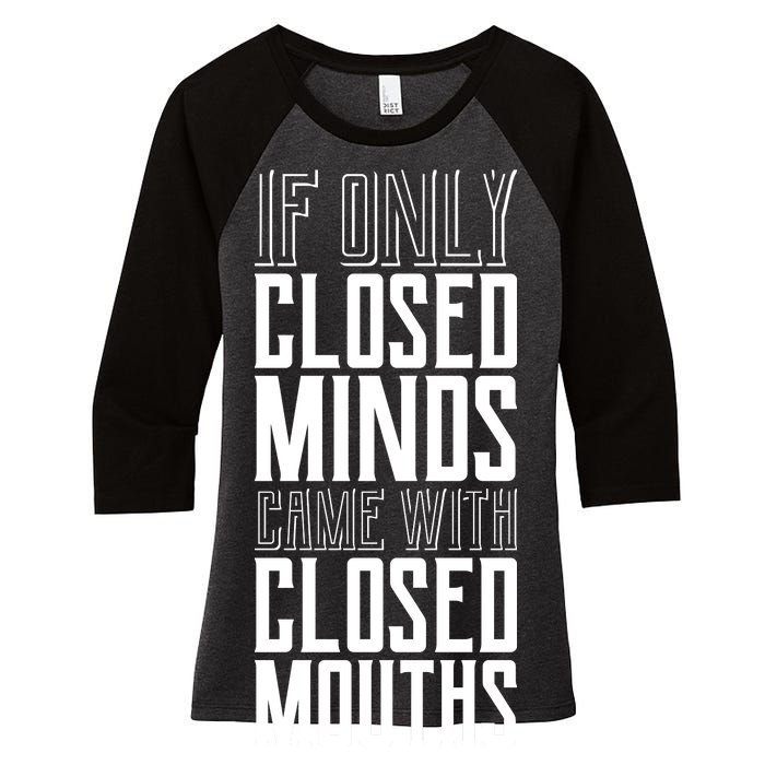 Closed Minds Closed Mouths Women's Tri-Blend 3/4-Sleeve Raglan Shirt