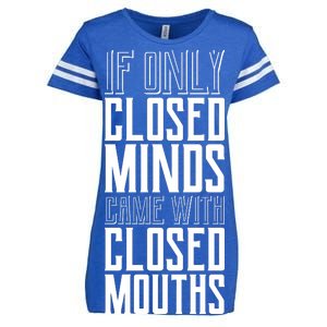 Closed Minds Closed Mouths Enza Ladies Jersey Football T-Shirt