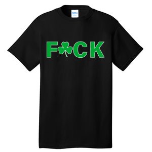 Clover Irish F*UCK Tall T-Shirt