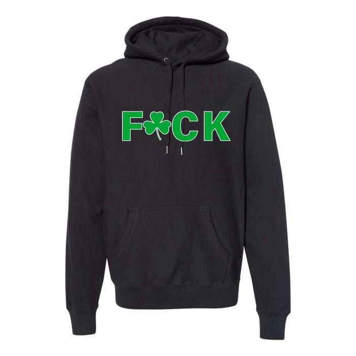 Clover Irish F*UCK Premium Hoodie