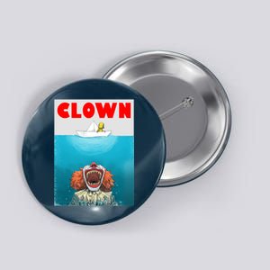 Clown Come Down Here Movie Parody Button