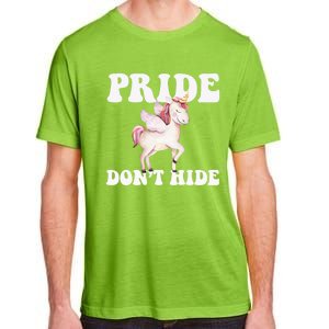 Celebrate Lgbtq Pride Events Month Pride DonT Hide Unicorn Meaningful Gift Adult ChromaSoft Performance T-Shirt