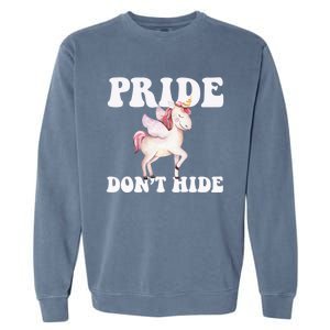 Celebrate Lgbtq Pride Events Month Pride DonT Hide Unicorn Meaningful Gift Garment-Dyed Sweatshirt