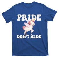 Celebrate Lgbtq Pride Events Month Pride DonT Hide Unicorn Meaningful Gift T-Shirt