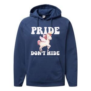 Celebrate Lgbtq Pride Events Month Pride DonT Hide Unicorn Meaningful Gift Performance Fleece Hoodie