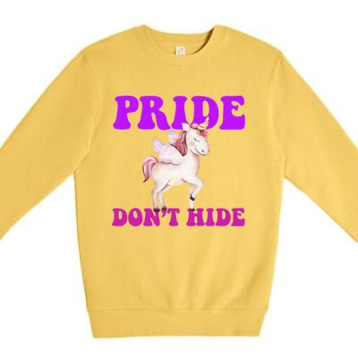 Celebrate Lgbtq Pride Events Month Pride DonT Hide Unicorn Premium Crewneck Sweatshirt