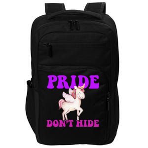 Celebrate Lgbtq Pride Events Month Pride DonT Hide Unicorn Impact Tech Backpack