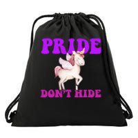 Celebrate Lgbtq Pride Events Month Pride DonT Hide Unicorn Drawstring Bag