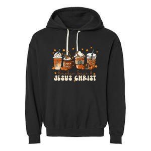 Coffee Latte Pumpkin Spice Jesus Christ Thanksgiving Fall Garment-Dyed Fleece Hoodie