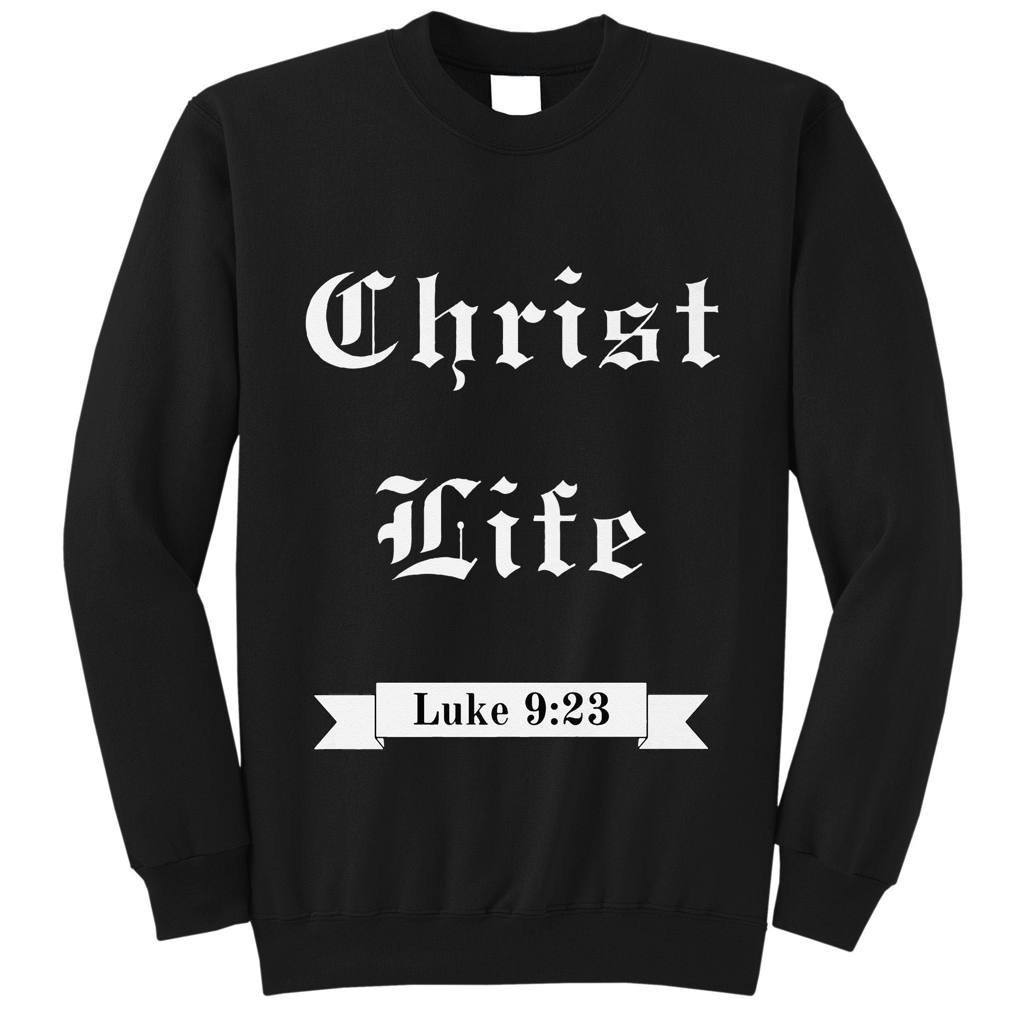 Christ Life Premium Tall Sweatshirt