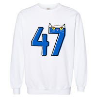 Cat Lettering Positive Funny Cat 47 Kalama Harris 2024 Garment-Dyed Sweatshirt