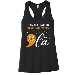 Comma + La Pumpkin Kamala Harris Save Halloween 2024 Women's Racerback Tank