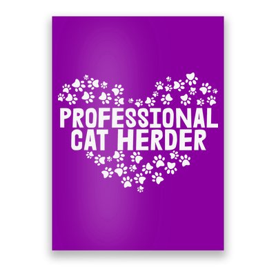 Cat Lover Professional Cat Herder Cat Day Poster