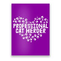 Cat Lover Professional Cat Herder Cat Day Poster