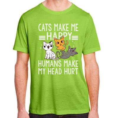 Cat Lovers Quote Cats Make Me Happy Hu Make My Head Hurt Cool Gift Adult ChromaSoft Performance T-Shirt