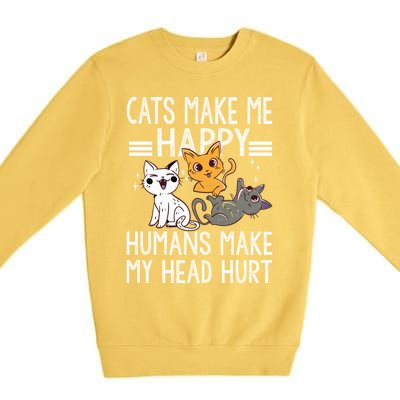 Cat Lovers Quote Cats Make Me Happy Hu Make My Head Hurt Cool Gift Premium Crewneck Sweatshirt