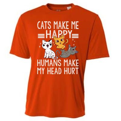 Cat Lovers Quote Cats Make Me Happy Hu Make My Head Hurt Cool Gift Cooling Performance Crew T-Shirt