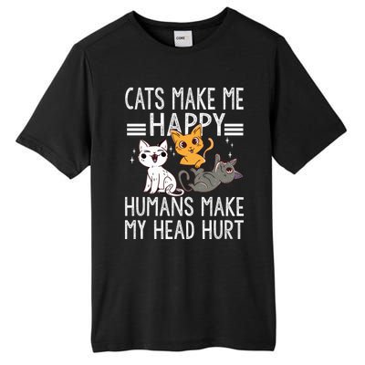 Cat Lovers Quote Cats Make Me Happy Hu Make My Head Hurt Cool Gift Tall Fusion ChromaSoft Performance T-Shirt