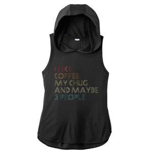 Chug Lover Quote Dog Owner Funny Coffee Ladies PosiCharge Tri-Blend Wicking Draft Hoodie Tank