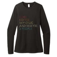 Chug Lover Quote Dog Owner Funny Coffee Womens CVC Long Sleeve Shirt