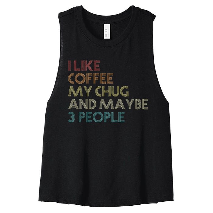 Chug Lover Quote Dog Owner Funny Coffee Women's Racerback Cropped Tank