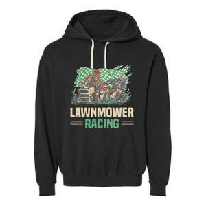 Cool Lawnmower Racing Slogan For Riding Mower Garment-Dyed Fleece Hoodie