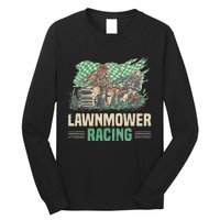 Cool Lawnmower Racing Slogan For Riding Mower Long Sleeve Shirt