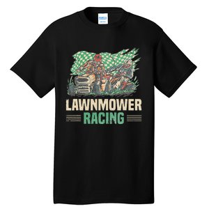 Cool Lawnmower Racing Slogan For Riding Mower Tall T-Shirt