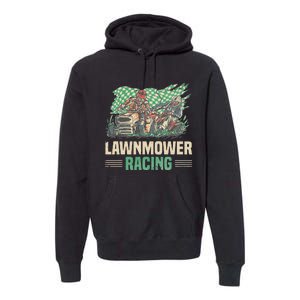 Cool Lawnmower Racing Slogan For Riding Mower Premium Hoodie