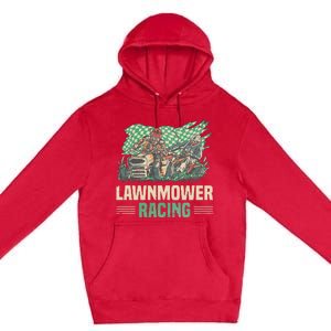 Cool Lawnmower Racing Slogan For Riding Mower Premium Pullover Hoodie