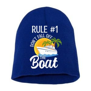 Cruise Lovers Rule 1 Dont Fall Off The Boat Family Cruise Gift Short Acrylic Beanie