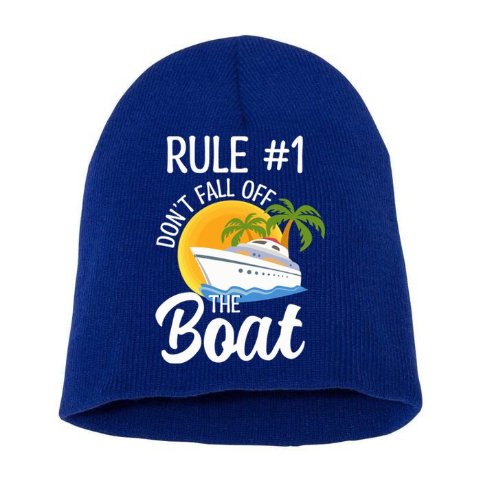 Cruise Lovers Rule 1 Dont Fall Off The Boat Family Cruise Gift Short Acrylic Beanie