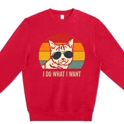 Cat Lovers Retro Vintage I Do What I Want Funny Cat Premium Crewneck Sweatshirt