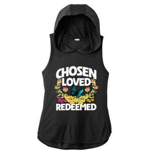 Chosen Loved Redeemed Butterfly Flower Religious Christian Ladies PosiCharge Tri-Blend Wicking Draft Hoodie Tank