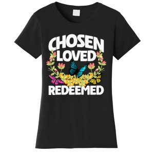 Chosen Loved Redeemed Butterfly Flower Religious Christian Women's T-Shirt