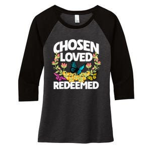 Chosen Loved Redeemed Butterfly Flower Religious Christian Women's Tri-Blend 3/4-Sleeve Raglan Shirt